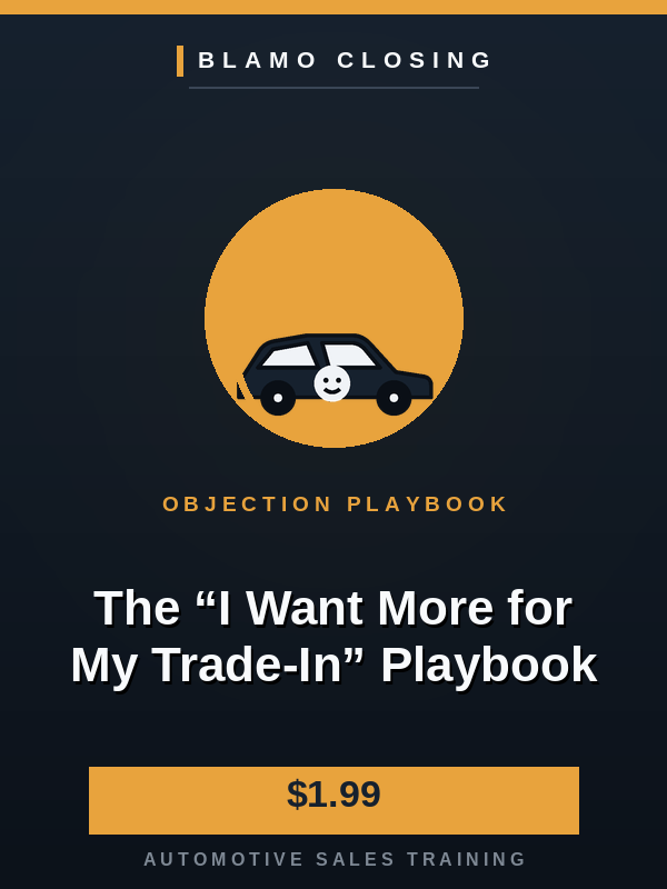 The “I Want More for My Trade-In” Playbook cover